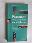 Pomorze część wschodnia na weekend w sklepie internetowym otoksiazka24.pl