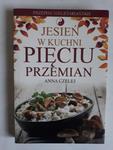 Jesień w kuchni Pięciu Przemian Anna Czelej w sklepie internetowym otoksiazka24.pl