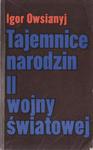 OWSIANYJ TAJEMNICE NARODZIN II WOJNY ŚWIATOWEJ FV w sklepie internetowym otoksiazka24.pl