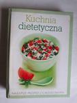 Kuchnia dietetyczna Najlepsze przepisy z całego w sklepie internetowym otoksiazka24.pl