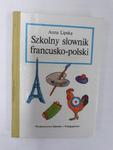 Szkolny słownik francusko polski Anna Lipska w sklepie internetowym otoksiazka24.pl