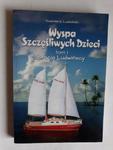 Wyspa szczęśliwych dzieci Tom 1 Ludwiński w sklepie internetowym otoksiazka24.pl