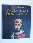 Władcy Polski Kazimierz I Odnowiciel Władcy Polski w sklepie internetowym otoksiazka24.pl