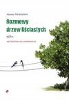 Rozmowy drzew liściastych albo metafizyka dla opor w sklepie internetowym otoksiazka24.pl