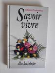 Savoir vivre dla każdego Edward Pietkiewicz w sklepie internetowym otoksiazka24.pl