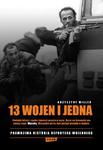 13 wojen i jedna Prawdziwa historia reportera woje w sklepie internetowym otoksiazka24.pl