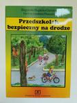 Przedszkolak bezpieczny na drodze Bogacka Osińska w sklepie internetowym otoksiazka24.pl