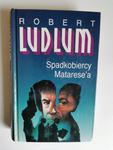 Spadkobiercy Matarese'a Robert Ludlum w sklepie internetowym otoksiazka24.pl