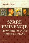 Szare eminencje Prawdziwi władcy drugiego planu w sklepie internetowym otoksiazka24.pl