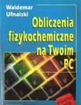 UFNALSKI OBLICZANIE FIZYKOCHEMICZNE NA TWOIM PC FV w sklepie internetowym otoksiazka24.pl