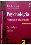 Psychologia tom 2 Psychologia ogólna Jan Strelau w sklepie internetowym otoksiazka24.pl