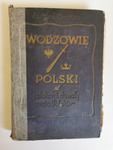 Wodzowie Polski szlakami chwały oręża Polskiego w sklepie internetowym otoksiazka24.pl