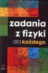 Zadania z fizyki dla każdego Agnieszka Bożek w sklepie internetowym otoksiazka24.pl