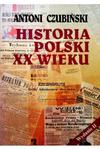 Historia Polski XX wieku Antoni Czubiński w sklepie internetowym otoksiazka24.pl