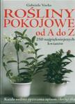 Rośliny pokojowe od A do Z 250 najpiękniejszych w sklepie internetowym otoksiazka24.pl