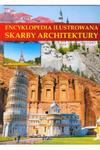 Encyklopedia ilustrowana Skarby architektury w sklepie internetowym otoksiazka24.pl