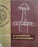 Przymierze z archeologią Krzysztof Dąbrowski autog w sklepie internetowym otoksiazka24.pl