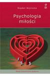 Psychologia miłości Bogdan Wojciszke w sklepie internetowym otoksiazka24.pl