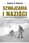 Szwajcaria i naziści Stephen Halbrook w sklepie internetowym otoksiazka24.pl