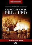 Tajne operacje PRL i UFO Bartosz Rdułtowski w sklepie internetowym otoksiazka24.pl