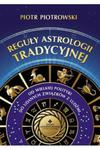 Reguły astrologii tradycyjnej Piotr Piotrowski w sklepie internetowym otoksiazka24.pl