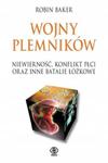 Wojny plemników Niewierność konflikt płci oraz w sklepie internetowym otoksiazka24.pl