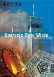 Operacja Dwie Wieże Sławomir M. Kozak w sklepie internetowym otoksiazka24.pl