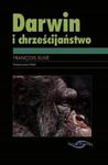 Darwin i chrześcijaństwo Francois Euve w sklepie internetowym otoksiazka24.pl