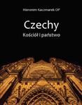 Czechy Kościół i Państwo Hieronim Kaczmarek w sklepie internetowym otoksiazka24.pl