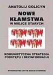 Nowe kłamstwa w miejsce starych Anatolij Golicyn w sklepie internetowym otoksiazka24.pl