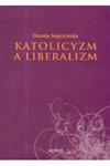 Katolicyzm a liberalizm Dorota Sepczyńska w sklepie internetowym otoksiazka24.pl