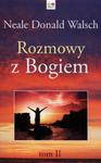 Rozmowy z Bogiem Tom 2 Neale Donald Walsch w sklepie internetowym otoksiazka24.pl