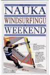 Nauka windsurfingu w weekend Phil Jones w sklepie internetowym otoksiazka24.pl