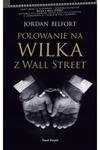 Polowanie na wilka z Wall Street Jordan Belfort w sklepie internetowym otoksiazka24.pl