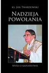 Nadzieja Powołania Jan Twardowski w sklepie internetowym otoksiazka24.pl