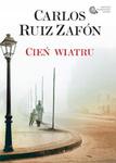 Cień wiatru Carlos Ruiz Zafon wydanie 12 w sklepie internetowym otoksiazka24.pl