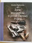 Życie przestępcze w przedwojennej Polsce Piątkowsk w sklepie internetowym otoksiazka24.pl