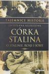 Córka Stalina o Stalinie Rosji i sobie Alliłujewa w sklepie internetowym otoksiazka24.pl