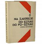 Na zakręcie od sztuki do po-sztuki Morawski Stefan w sklepie internetowym otoksiazka24.pl