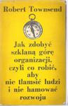 TOWNSEND JAK ZDOBYĆ SZKLANĄ GÓRĘ ORGANIZACJI CZYLI w sklepie internetowym otoksiazka24.pl