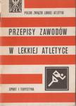 PRZEPISY ZAWODÓW W LEKKIEJ ATLETYCE OPIS TANIO FV w sklepie internetowym otoksiazka24.pl