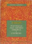 CHWAT POŻYWIENIE JAKO ŹRÓDŁO ZDROWIA I CHOROBY FV w sklepie internetowym otoksiazka24.pl
