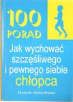 BREWER 100 PORAD JAK WYCHOWAĆ SZCZĘŚLIWEGO I PEWNE w sklepie internetowym otoksiazka24.pl