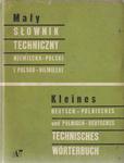 MAŁY SŁOWNIK TECHNICZNY NIEMIECKO POLSKI POL NIEM w sklepie internetowym otoksiazka24.pl