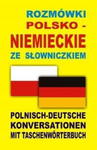 ROZMÓWKI POLSKO NIEMIECKIE ZE SŁOWNICZKIEM NOWA w sklepie internetowym otoksiazka24.pl