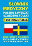 SŁOWNIK MEDYCZNY POLSKO SZWEDZKI SZWEDZKO POLSKI w sklepie internetowym otoksiazka24.pl