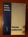 ZESZYTY FORMACJI DUCHOWEJ POTRZEBA PRZEBACZENIA w sklepie internetowym otoksiazka24.pl