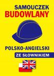 SAMOUCZEK BUDOWLANY POLSKO ANGIELSKI ZE SŁOWNIKIEM w sklepie internetowym otoksiazka24.pl