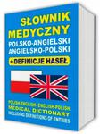 SŁOWNIK MEDYCZNY POLSKO ANGIELSKI ANGIELSKO POLSKI w sklepie internetowym otoksiazka24.pl