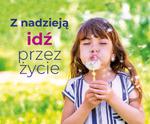 "Z nadzieją idź przez życie" Perełka w sklepie internetowym e-Dewocjonalia.eu